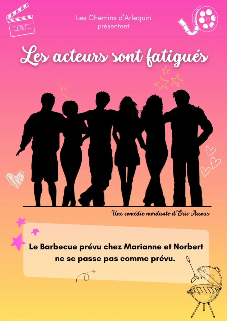 Affiche Les acteurs sont fatigués