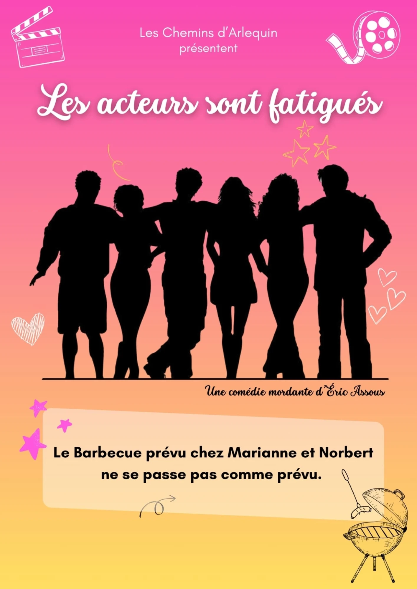 Affiche Les acteurs sont fatigués